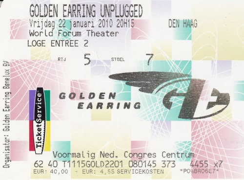 Golden Earring show ticket#5-9 Den Haag - World Forum Theater January 22 2010
